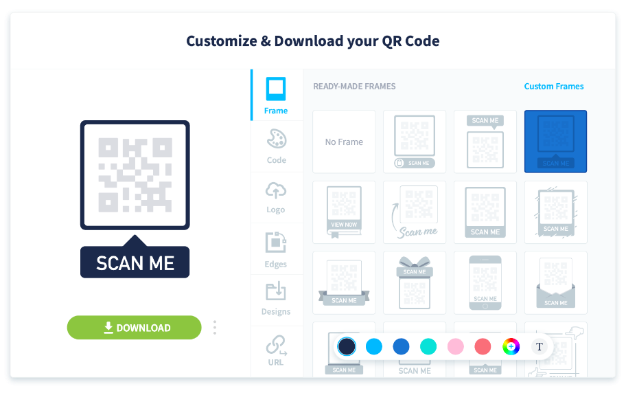 Select a frame to make your QR Code stand out even more